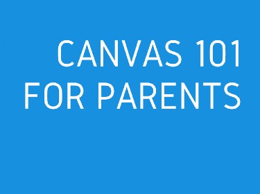  Canvas our new Student Learning Management System